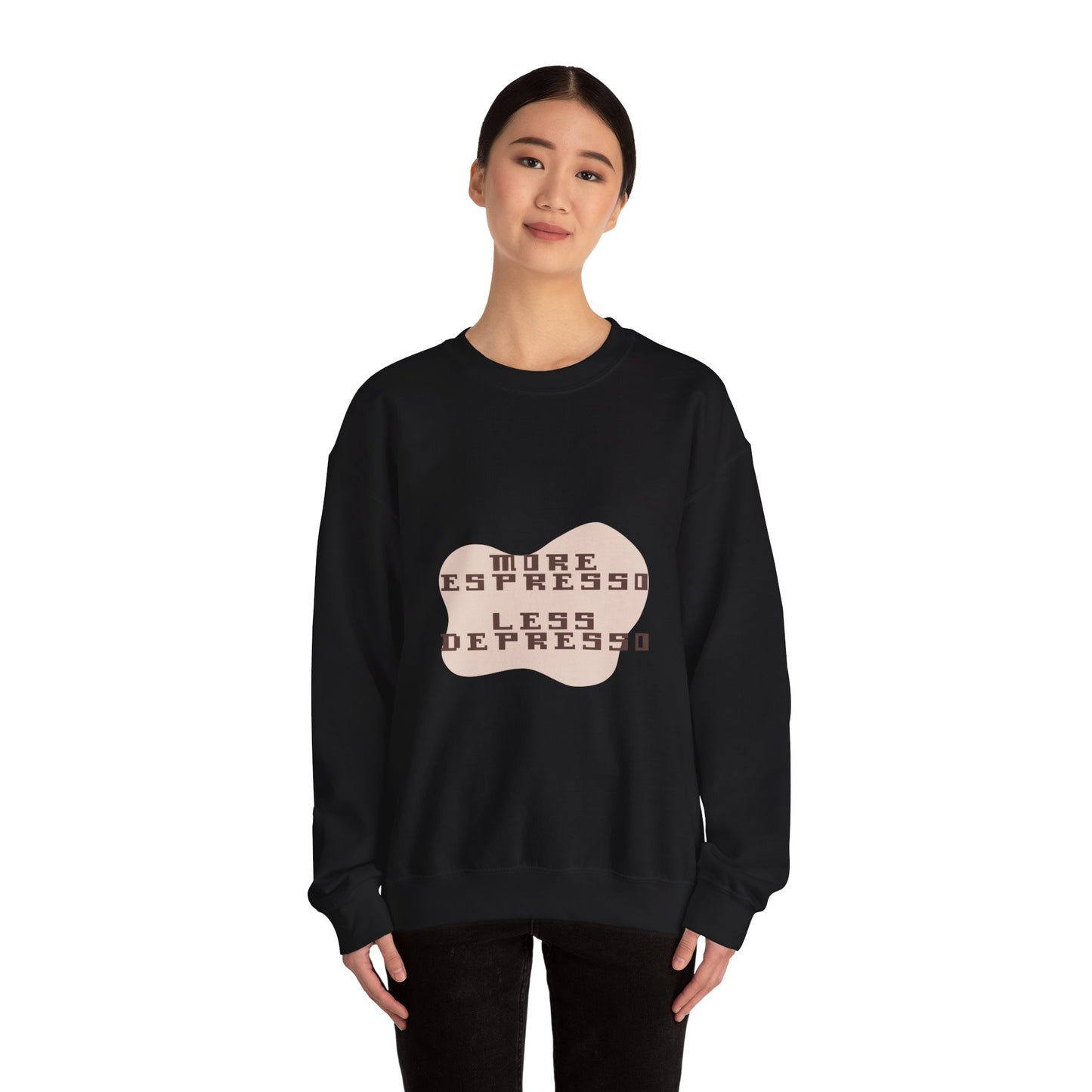 More Espresso Less Depresso sweatshirt | Coffee Saying Crewneck