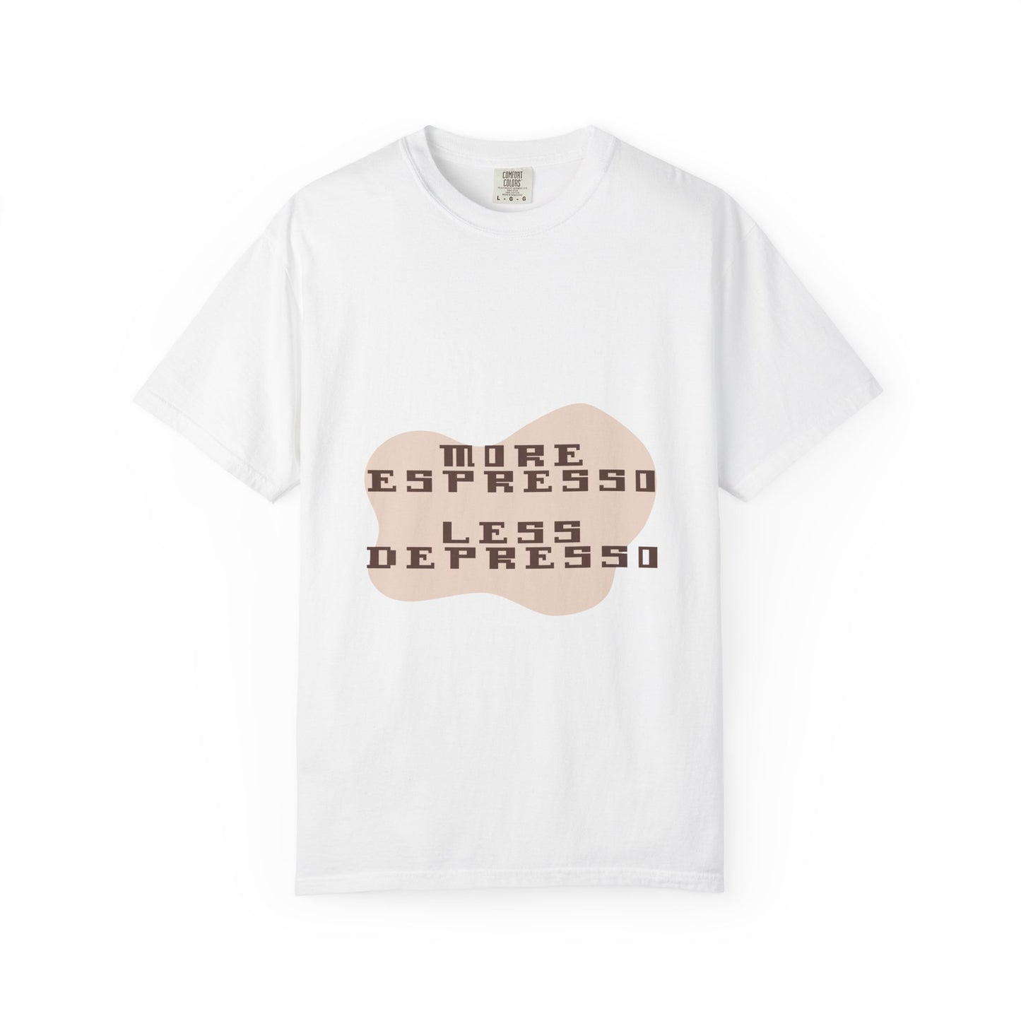 Coffee Tee — "More Espresso, Less Depresso" Graphic T-Shirt