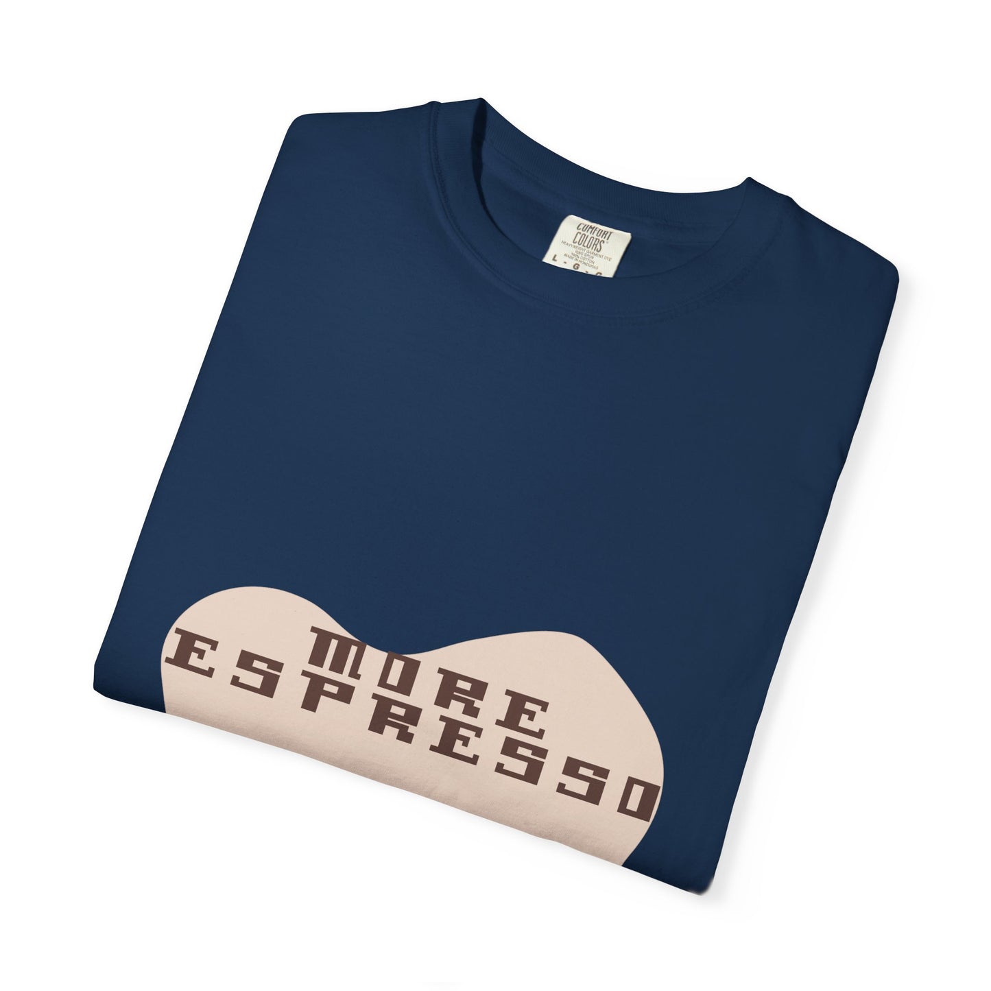 Coffee Tee — "More Espresso, Less Depresso" Graphic T-Shirt
