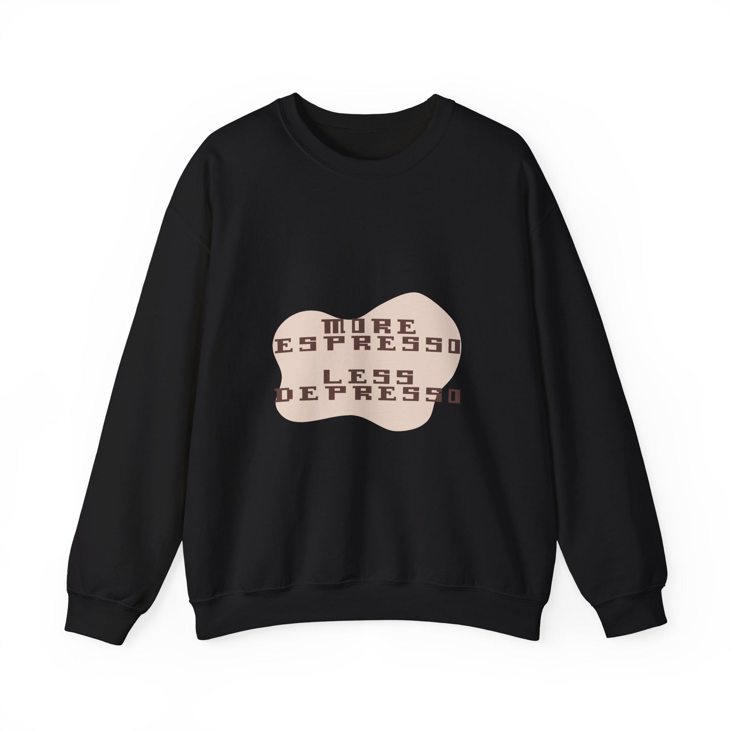 More Espresso Less Depresso sweatshirt | Coffee Saying Crewneck