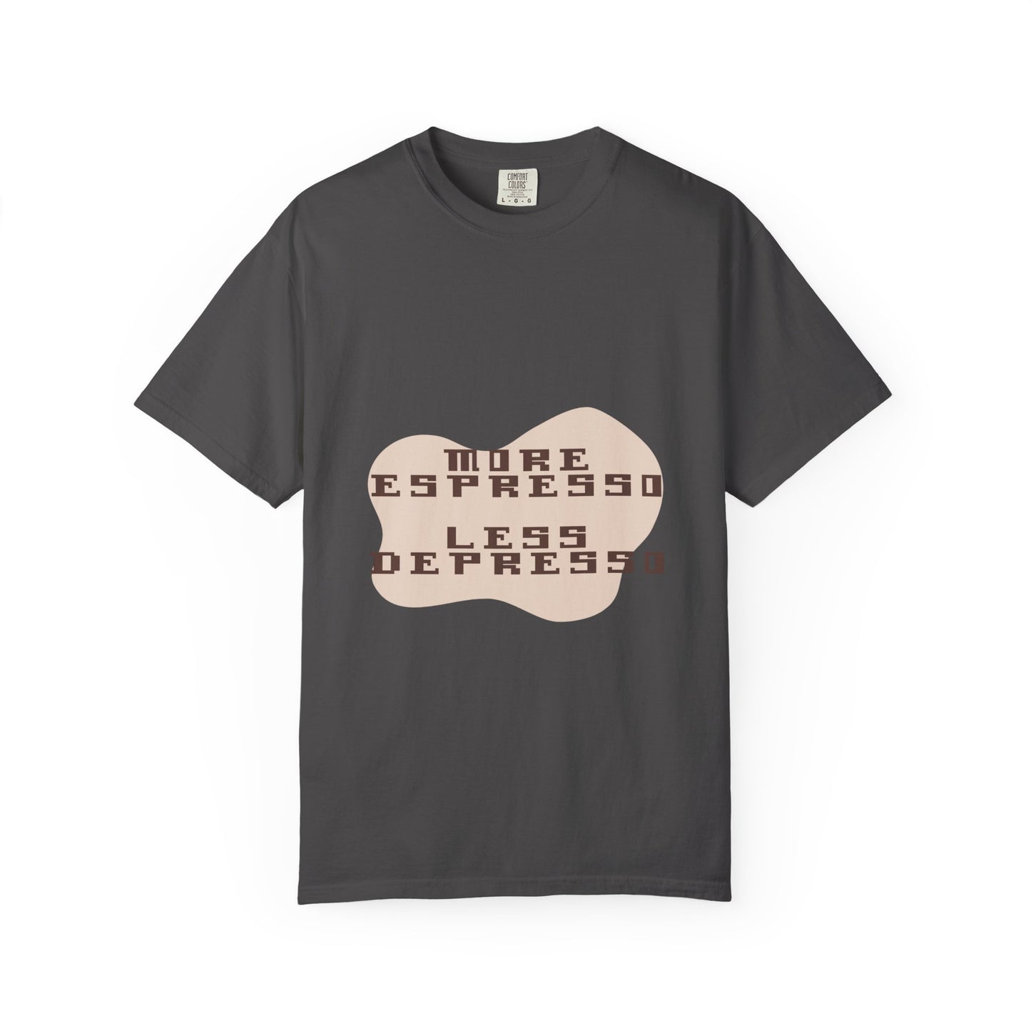 Coffee Tee — "More Espresso, Less Depresso" Graphic T-Shirt
